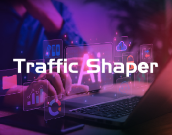 New Generation Traffic Shaper新世代內部網路流量管理